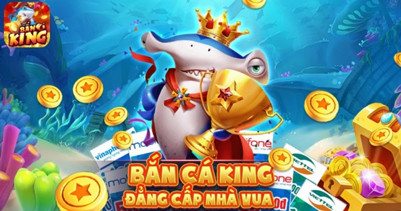 Bắn cá King